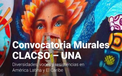 Convocatoria CLACSO – UNA Murales