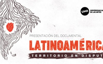 Presentación del documental “Latinoamérica, territorio en disputa”