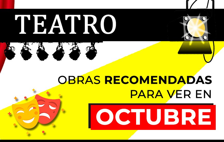 Obras de Teatro Octubre 2023