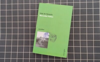 Recomendamos Vida de Horacio, el último libro de Mercedes Halfon editado por Entropía