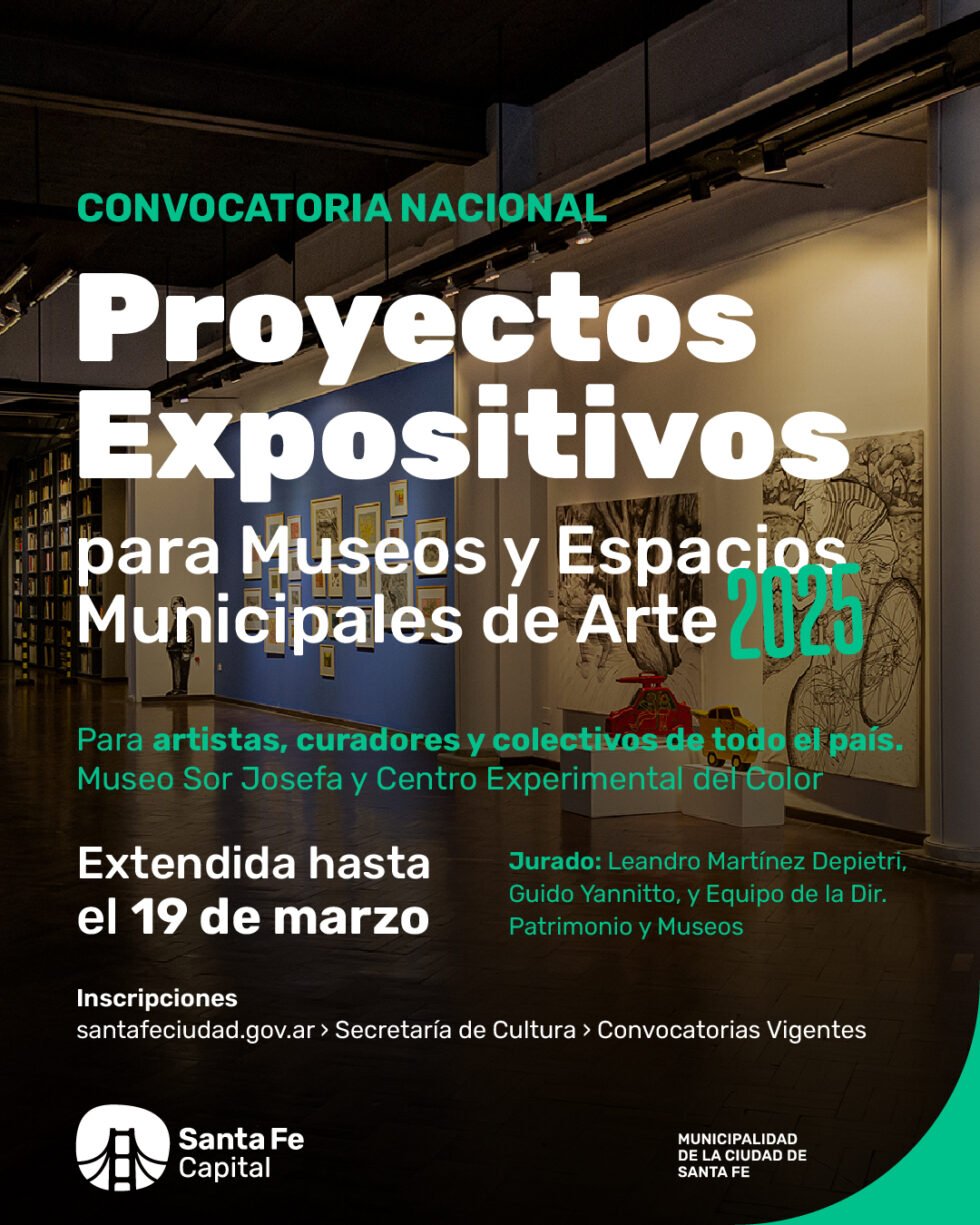 Convocatoria Proyectos Expositivos Municipalidad de Santa Fe 2025 ...
