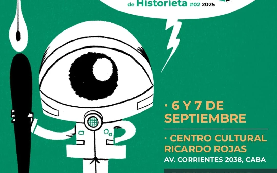 ¡FAH! Festival Argentino de Historieta 2025: un encuentro cultural con más de 40 sellos y 20 actividades