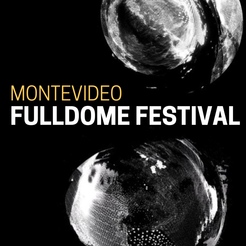Fulldome Festival Montevideo