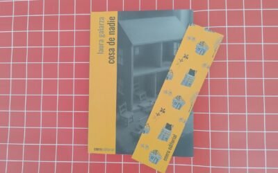 Laura Galarza y los estallidos de lo cotidiano en Cosa de nadie