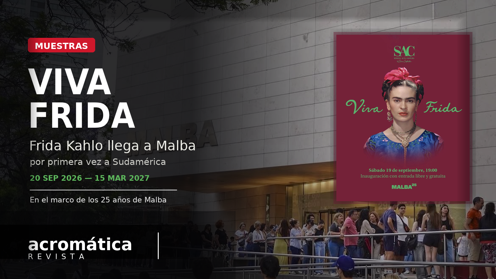 Viva Frida MALBA Viva Frida MALBA